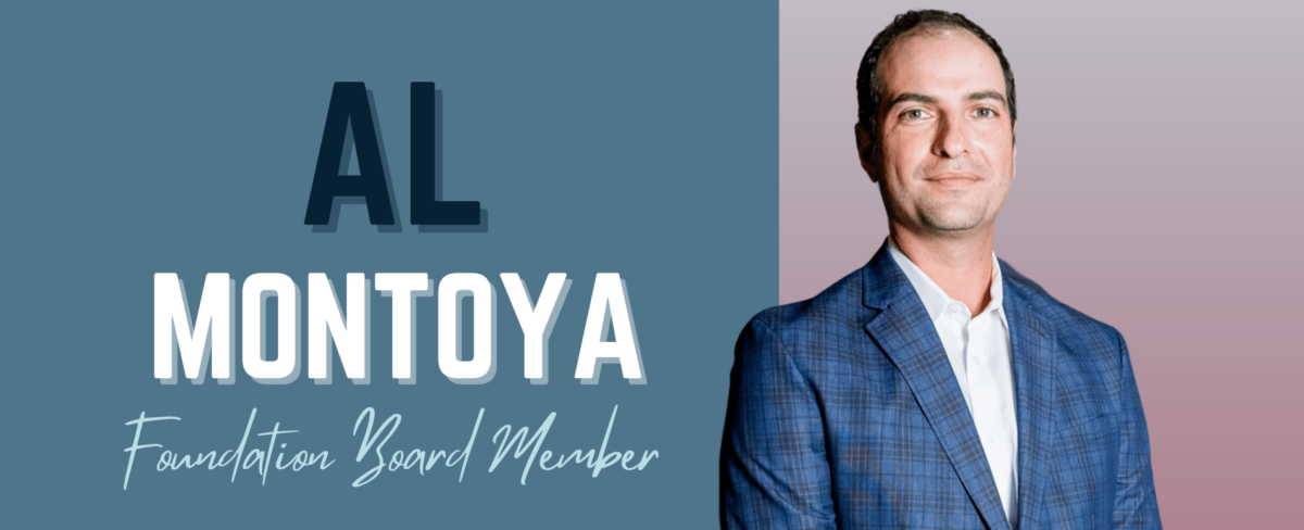 Introducing Al Montoya, Foundation Board Member