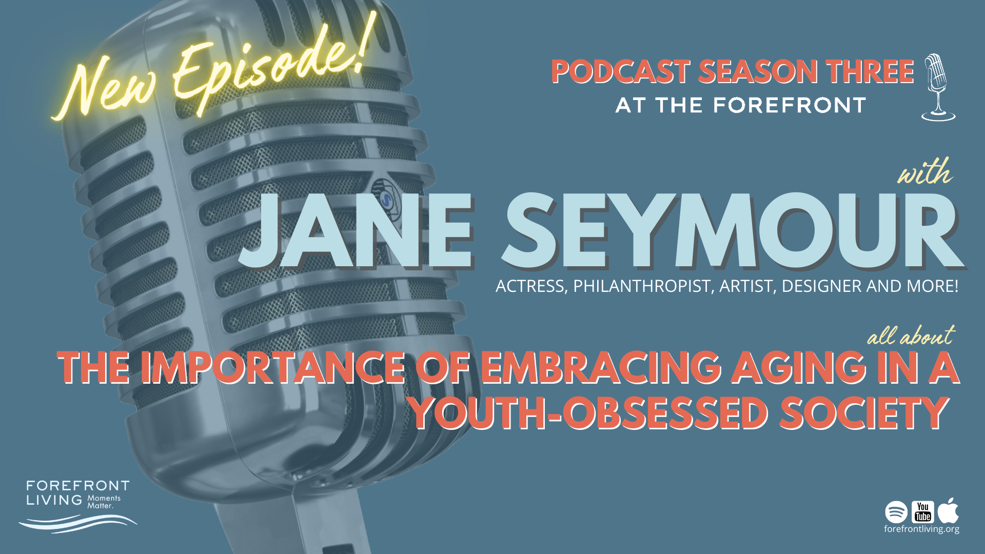 At The Forefront Podcast – with Jane Seymour