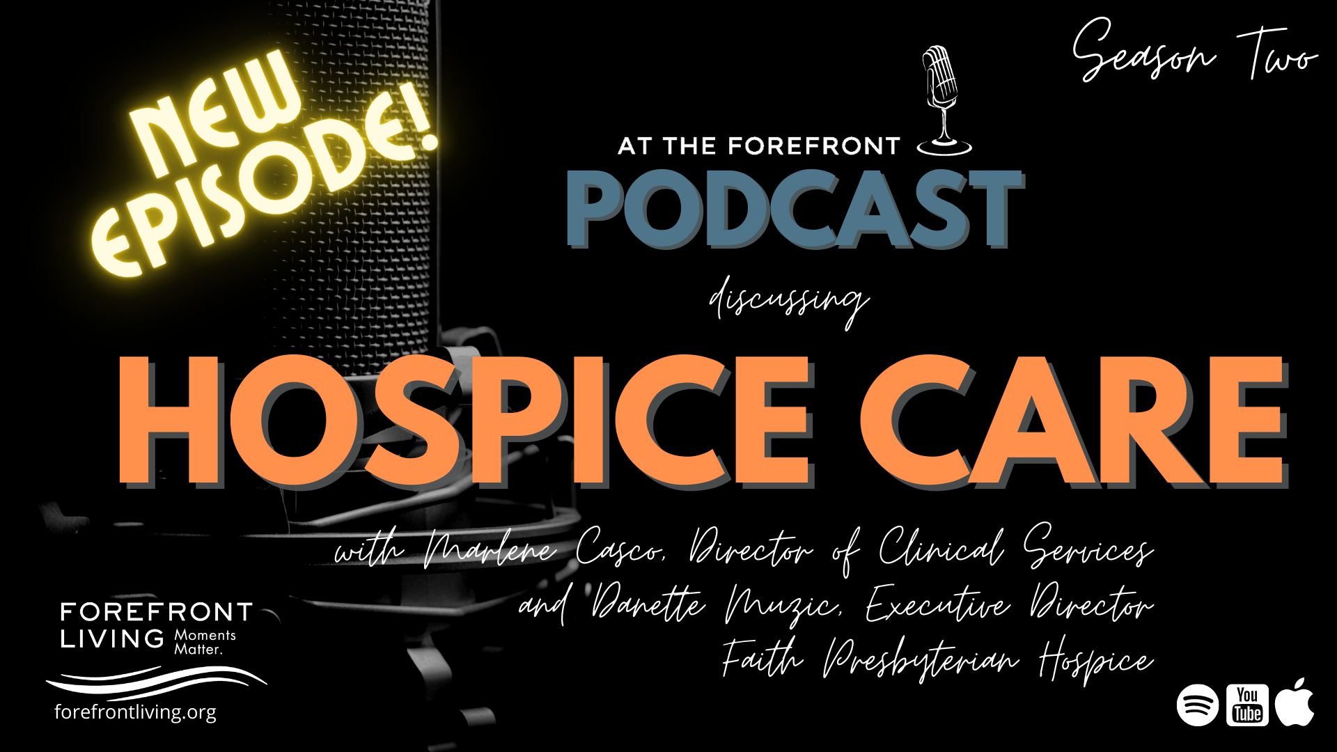 Faith Presbyterian Hospice Leaders Featured On At The Forefront Podcast
