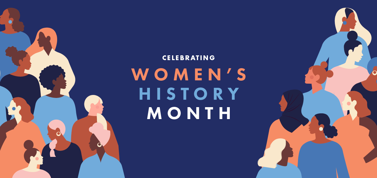 Women’s History Month: Celebrating Impact and Friendship