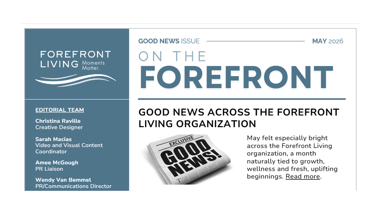 Forefront Living Newsletter | May 2026