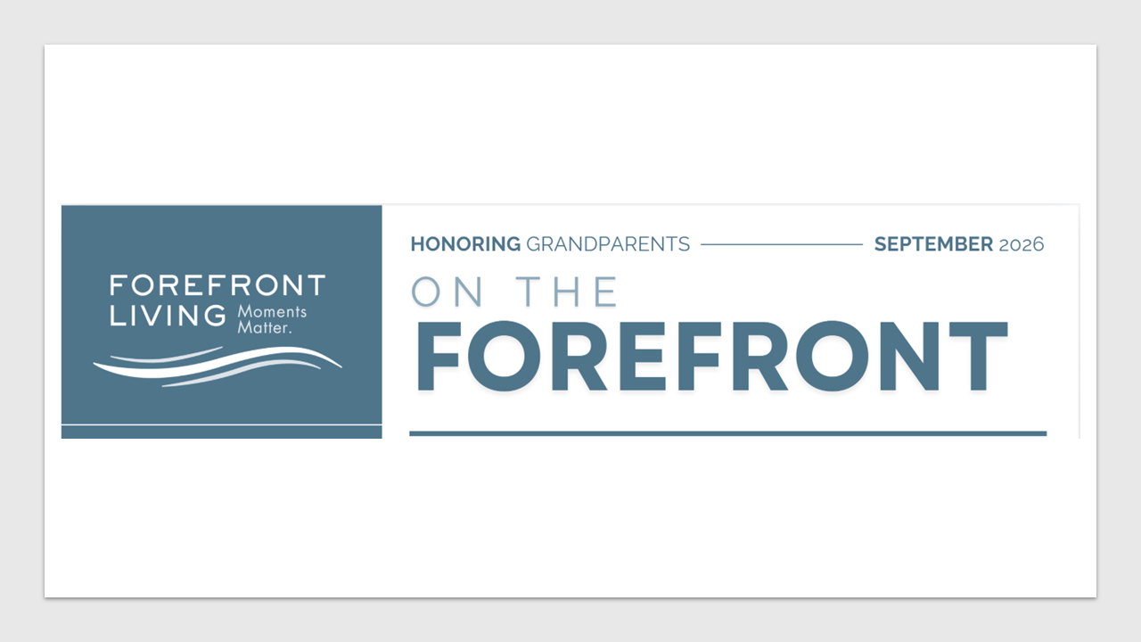 Forefront Living Newsletter | September 2026